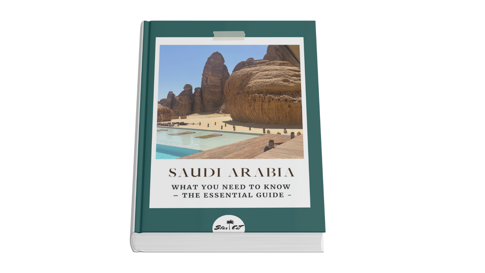Saudi Arabia: What You Need to Know - The Essential Guide